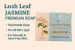 Lush Leaf Premium Jasmine Soap | Handmade Natural Herbal Soap for Smooth & Acne-Free Skin (All Skin Types) - Image 6