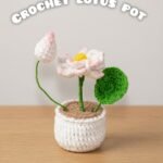 Handmade Crochet Lotus Flower Pot | Mini Table Decor | Aesthetic Home Decor Gift